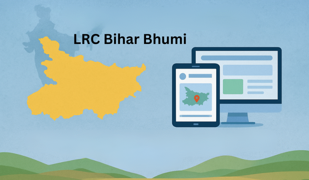 LRC Bihar Bhumi