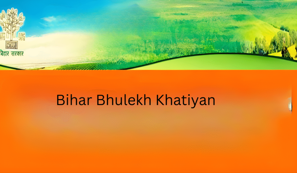 Bihar Bhulekh Khatiyan