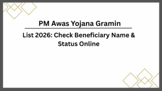 PM Awas Yojana Gramin List 2026: Check Beneficiary Name & Status Online